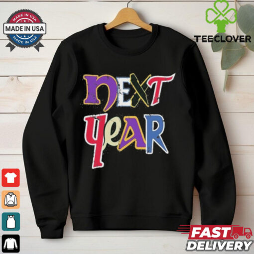 Official Next Year Minnesota Sports Teams Shirt