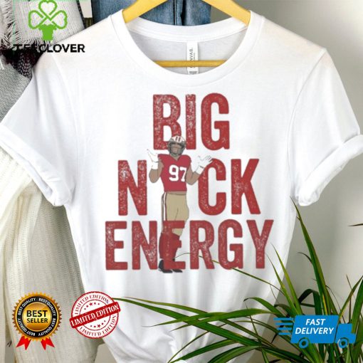 Official Nick Bosa Big Nick Energy Shirt