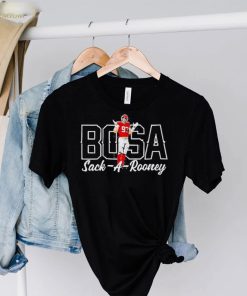 Official Nick Bosa Sack A Rooney shirt