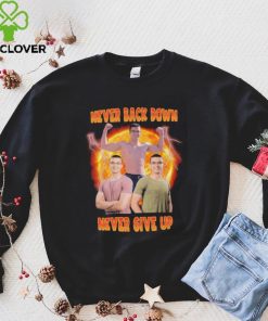 Official Nick Eh 30 Never Back Down Never Give Up Shirt