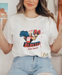 Official Nick trigili’s the bs blaster shirt