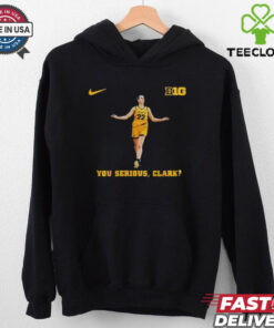 Official Nike Caitlin Clark You Serious Clark Iowa Hawkeye 2024 Women’s Basketball Shirt