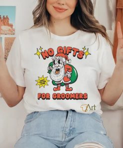 Official No Gifts For Groomers Christmas T Shirt