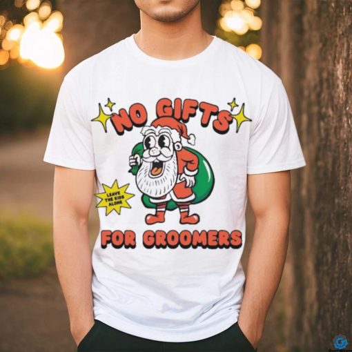 Official No Gifts For Groomers Christmas T Shirt