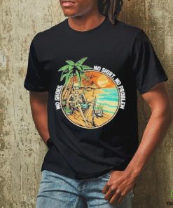 Official No Shoes No Shirt No Problem Shirt