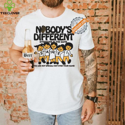 Official Nobody’s Different Everyone Is The Same by Renaissance Man t shirt