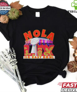 Official Nola Big Easy Bowl Super Bowl Lix 2025 T shirts