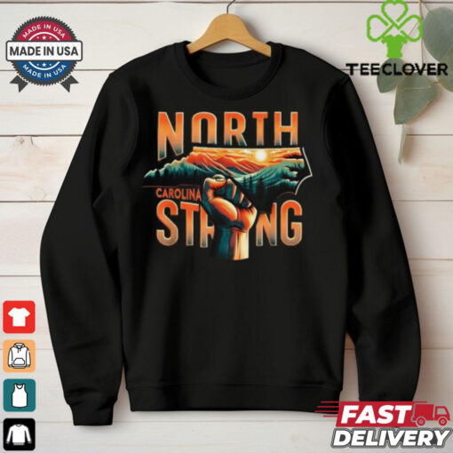 Official North carolina strong support for carolina strong nc state T hoodie, sweater, longsleeve, shirt v-neck, t-shirt