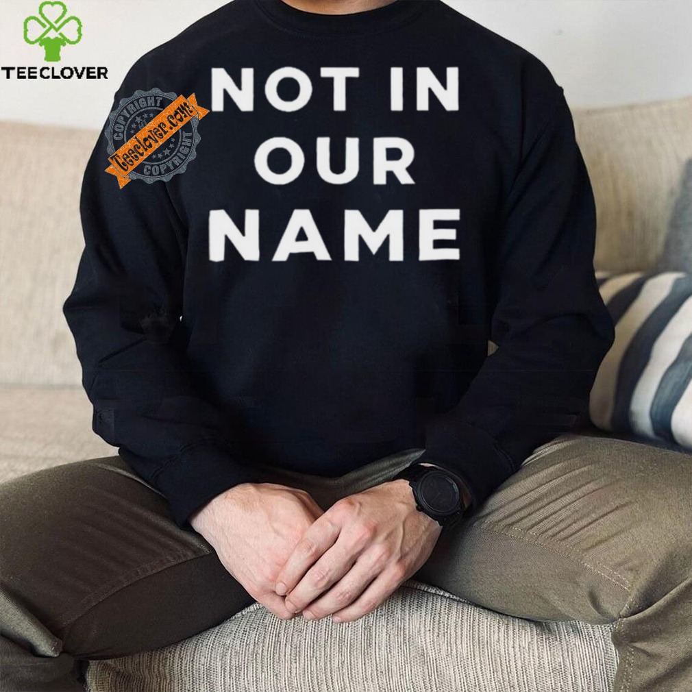 Official Not In Our Name Jews Say Stop Arming Israel shirt Official Not In Our Name Jews Say Stop Arming Israel shirt