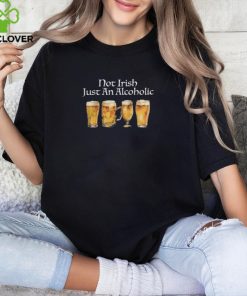 Official Not Irish, Just Alcoholic St. Patrick’s Day T Shirt