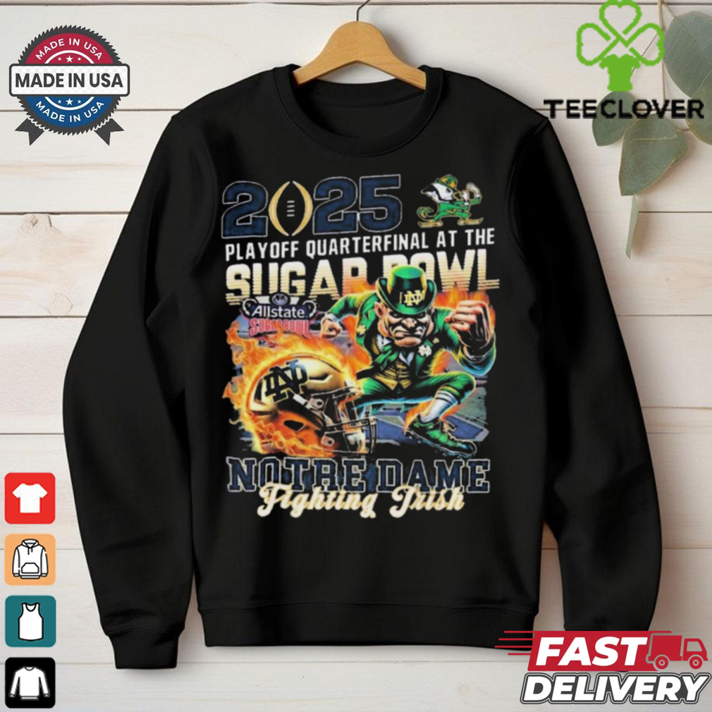 Official Notre Dame Fighting Irish 2025 Playoff Quarterfinal At The Sugar Bowl Allstate Mascot t shirt Official Notre Dame Fighting Irish 2025 Playoff Quarterfinal At The Sugar Bowl Allstate Mascot t shirt