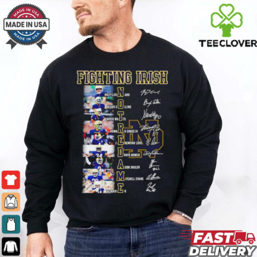 Official Notre Dame Fighting Irish Leonard Collins Watts Howard Cross III Jeremiyah Love Drayk Bowen Adon Shuler Michell Evans and Kiser Signatures shirt