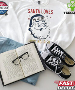 Official Notre Dame Fighting Irish Santa Loves Fighting Irish Christmas Shirt