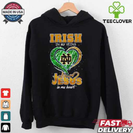 Official Notre Dame Fighting Irish in my veins Jesus in my heart shirt