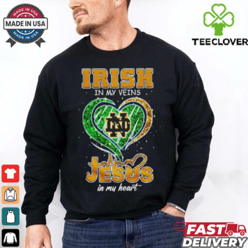 Official Notre Dame Fighting Irish in my veins Jesus in my heart shirt