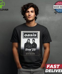 Official OASIS Live ’25 11th July Heaton Park Manchester poster t hoodie, sweater, longsleeve, shirt v-neck, t-shirt