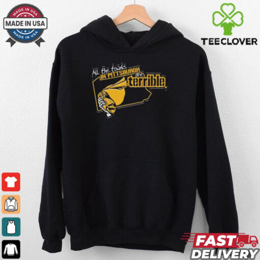 Official Official All The Towels In Pittsburgh Steelers Are Terrible Shirt