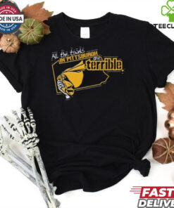 Official Official All The Towels In Pittsburgh Steelers Are Terrible Shirt