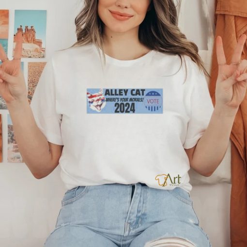 Official Official Alley Cat Where’s Your Morals 2024 Vote T Shirt