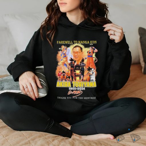 Official Official Farewell To Manga Icon Akira Toriyama 1955 2024 Thank You For The Memories Shirt