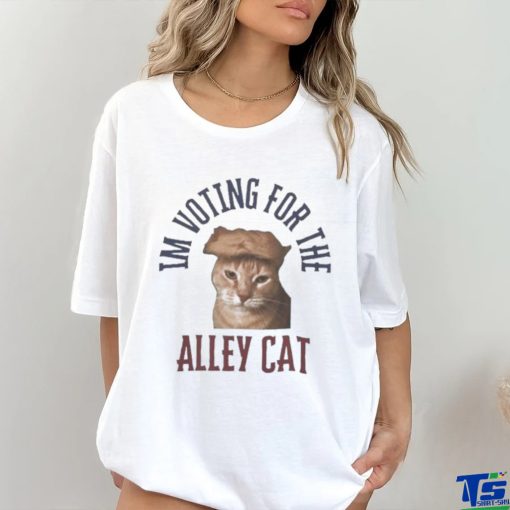 Official Official Im Voting For The Alley Cat T Shirt