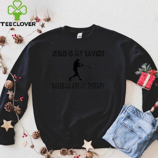 Official Official Jesus is my savior baseball are my therapy 2021 hoodie, sweater, longsleeve, shirt v-neck, t-shirthoodie, sweater hoodie, sweater, longsleeve, shirt v-neck, t-shirt