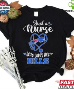 Official Just A Nurse Who Loves Her Buffalo Bills Shirt nurse and football fan design