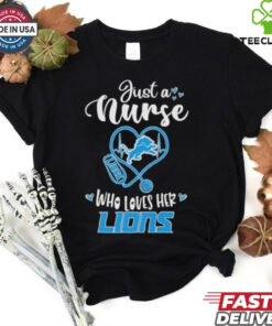 Official Just A Nurse Who Loves Her Detroit Lions Shirt nurse and football fan design
