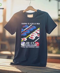 Official Official Karma Is A Bills Win Buffalo Bills 20 17 Kansas City Chiefs Thank You Kadarius Toney Shirt