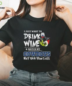 Official Official Official Grinch Christmas I Just Want To Drink Wine And Watch My Dallas Cowboys Beat Your Team’s Ass Shirt