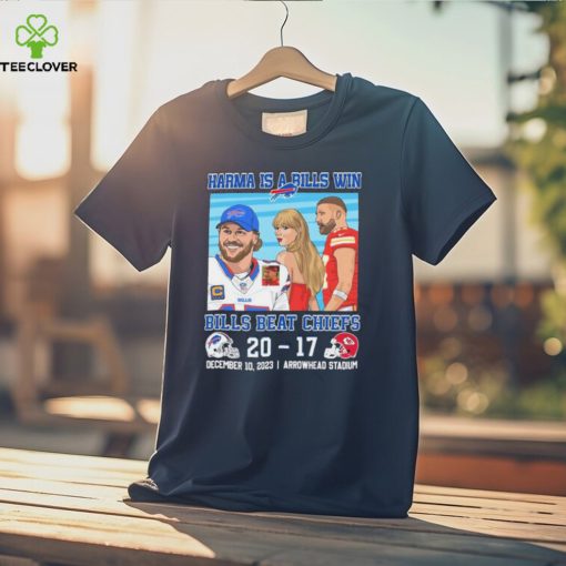 Official Official Official Karma Is A Bills Win Buffalo Bills Beat Kansas City Chiefs 20 – 17 December 10, 2023 shirt