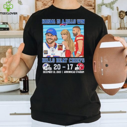 Official Official Official Karma Is A Bills Win Buffalo Bills Beat Kansas City Chiefs 20 – 17 December 10, 2023 shirt