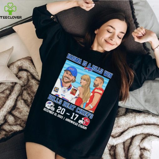 Official Official Official Karma Is A Bills Win Buffalo Bills Beat Kansas City Chiefs 20 – 17 December 10, 2023 shirt