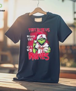 Official Official Official The Grinch They Hate Us Because They Ain’t Us Atlanta Braves Christmas Shirt
