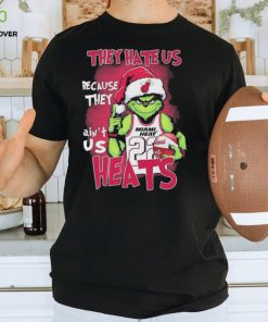 Official Official Official They Hate Us Miami Heat Basketball Santa Grinch Christmas Shirt