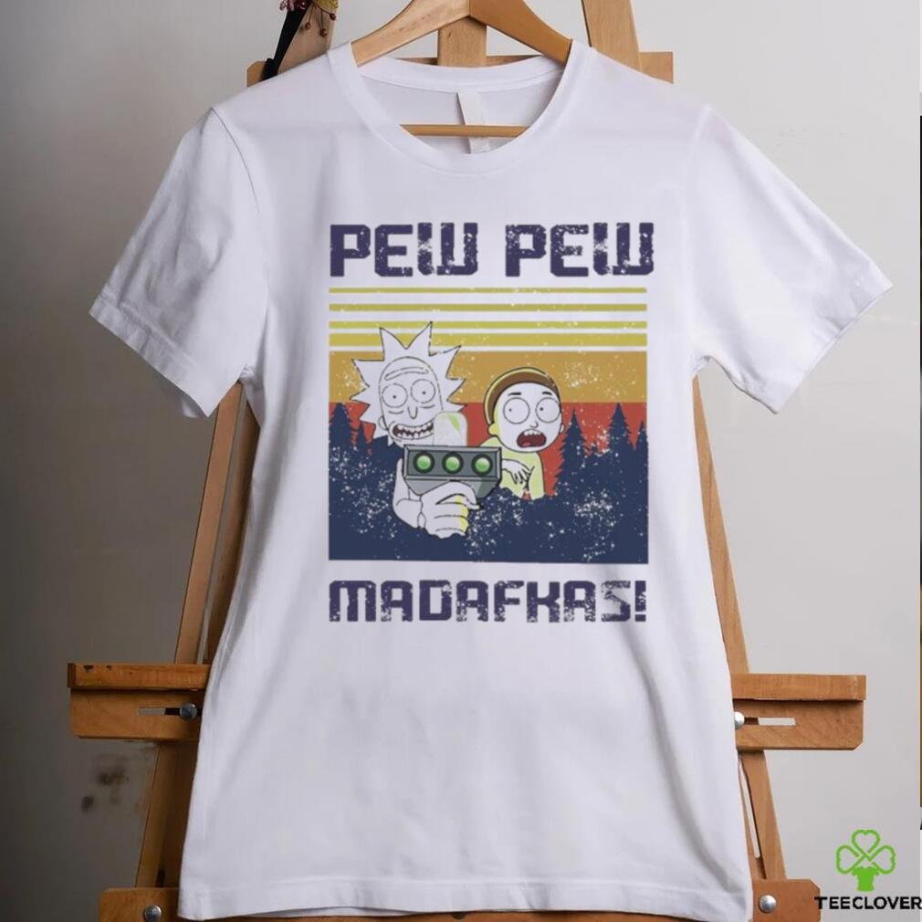 Official Official Rick And Morty Pew Pew Madafakas Vintage Shirt Official Official Rick And Morty Pew Pew Madafakas Vintage Shirt