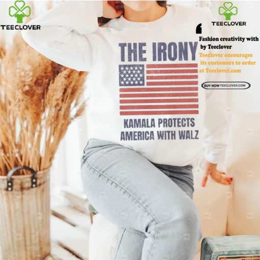 Official Official The Irony Kamala Protects America With Walz American Flag Shirt