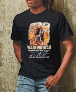 Official Official The Walking Dead 2010 2024 They Are The One Who Live Shirt