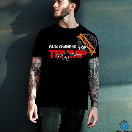 Official Official Trump 2024 Gun Owners For Trump T shirt