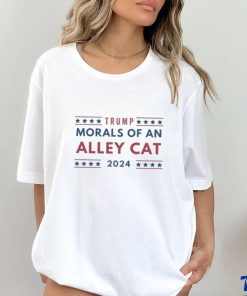 Official Official Trump Morals Of An Alley Cat 2024 T Shirt