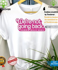 Official Official We’re Not Going Back Harris & Walz 2024 Shirt