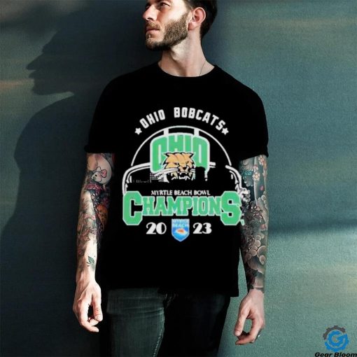 Official Ohio Bobcats Are The Myrtle Beach Bowl 2023 Champions T Shirt