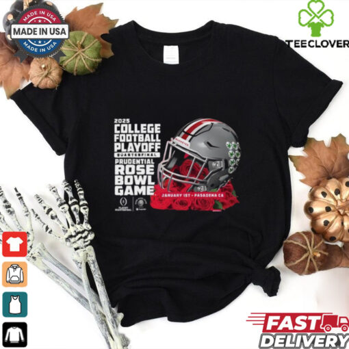Official Ohio State Buckeyes 2025 College Football Playoffs Quarter Finals Bound Prudential Rose Bowl Game Jan 1st t shirt
