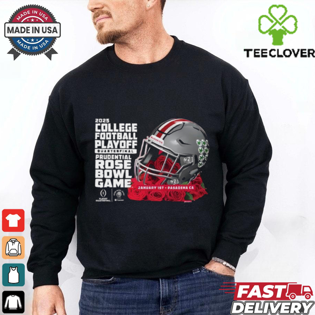 Official Ohio State Buckeyes 2025 College Football Playoffs Quarter Finals Bound Prudential Rose Bowl Game Jan 1st t shirt Official Ohio State Buckeyes 2025 College Football Playoffs Quarter Finals Bound Prudential Rose Bowl Game Jan 1st t shirt
