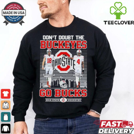 Official Ohio State Buckeyes Don’t Doubt The Buckeyes Go Bucks T Shirt