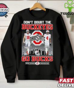 Official Ohio State Buckeyes Don’t Doubt The Buckeyes Go Bucks T Shirt 2 Official Ohio State Buckeyes Don’t Doubt The Buckeyes Go Bucks T Shirt
