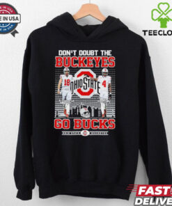 Official Ohio State Buckeyes Don’t Doubt The Buckeyes Go Bucks T Shirt 3 Official Ohio State Buckeyes Don’t Doubt The Buckeyes Go Bucks T Shirt