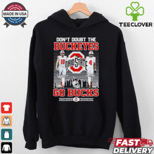 Official Ohio State Buckeyes Don’t Doubt The Buckeyes Go Bucks T Shirt