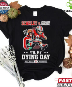 Official Ohio State Buckeyes Scarlet And Gray Til My Dying Day T Shirt 3 Official Ohio State Buckeyes Scarlet And Gray Til My Dying Day T Shirt