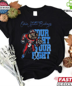 Official Ohio State Buckeyes Your Fight Is Our Fight 2024 Shirt